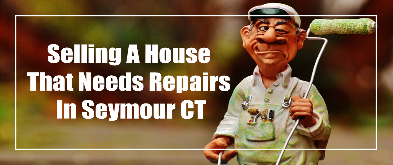 Seymour Connecticut Home Buyers
