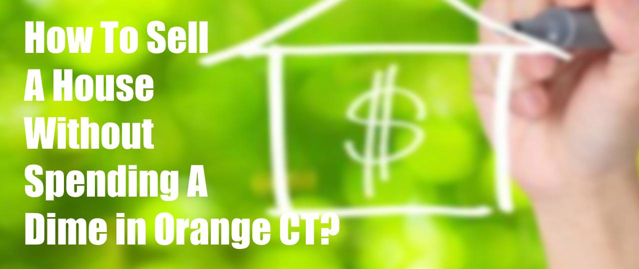 Cash for houses in Orange CT