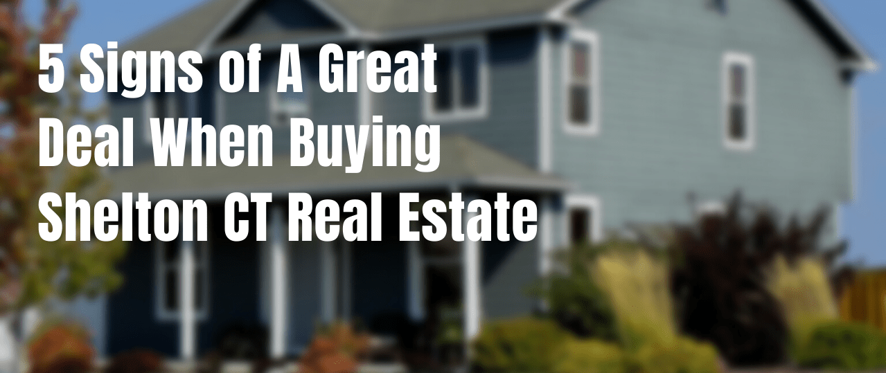 We buy houses in Shelton CT