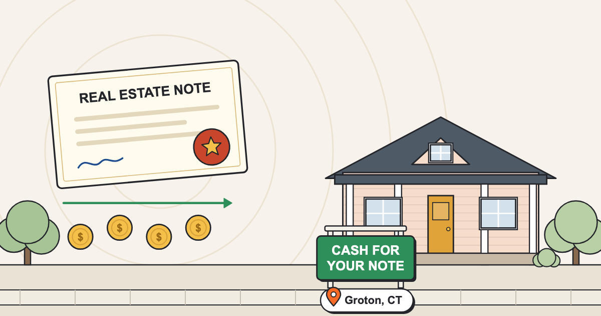 I want to sell my real estate note in Groton CT