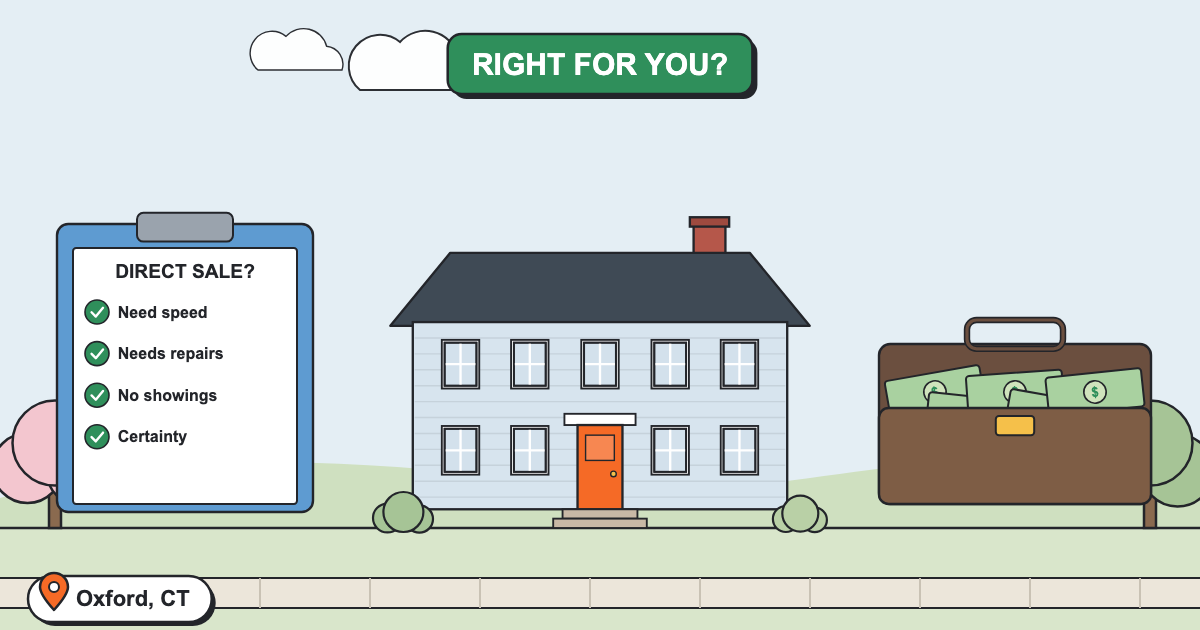 How to Determine If A Direct Sale of Your House In Oxford CT is Right For You!