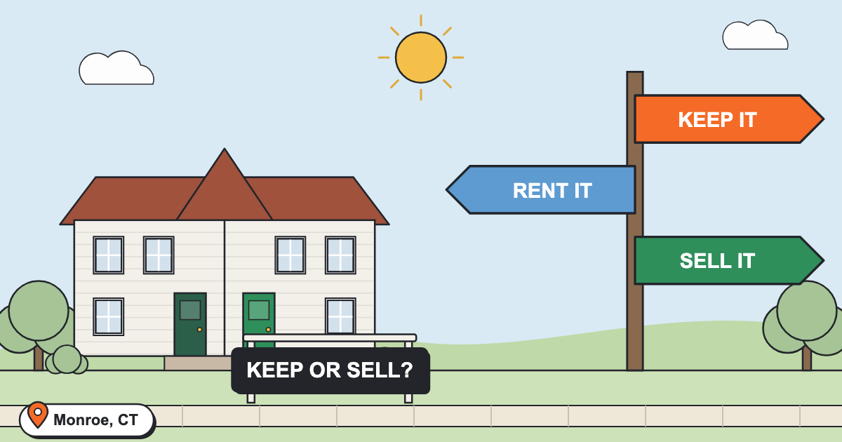 How To Decide Whether To Sell Or Keep Your Inherited Property In Monroe CT?