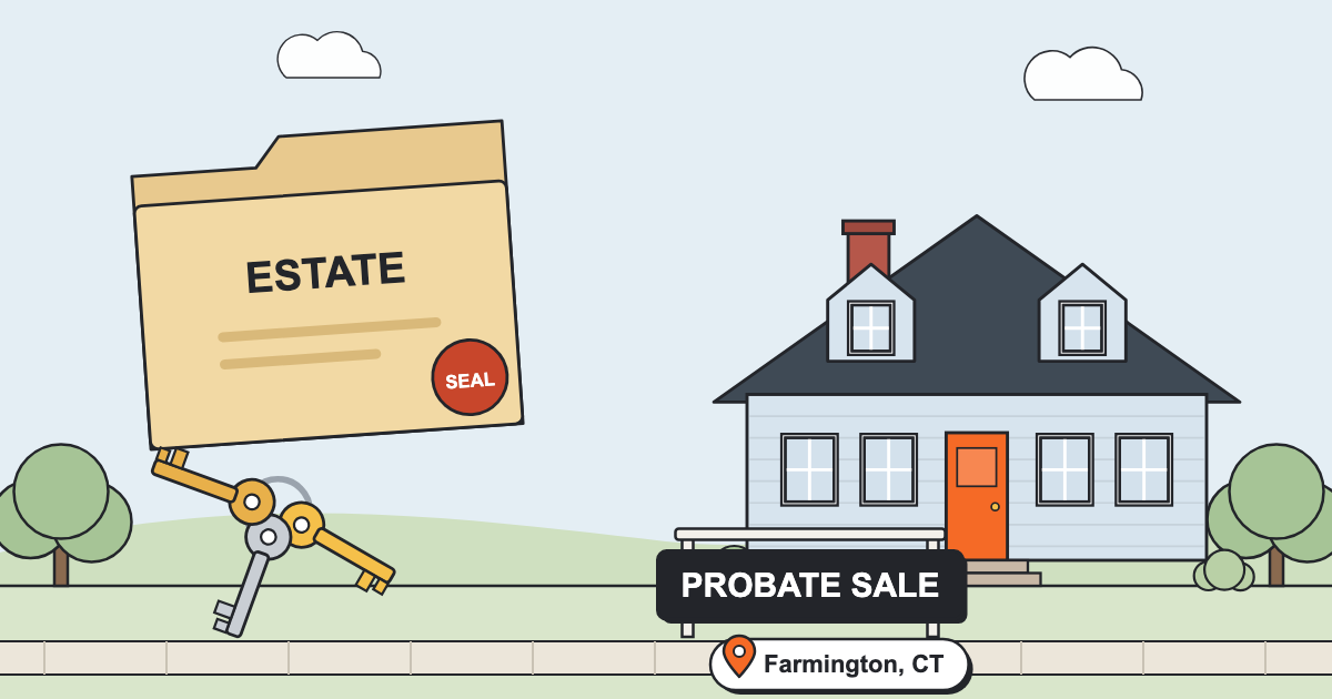 How To Sell A Probate Property In Farmington CT