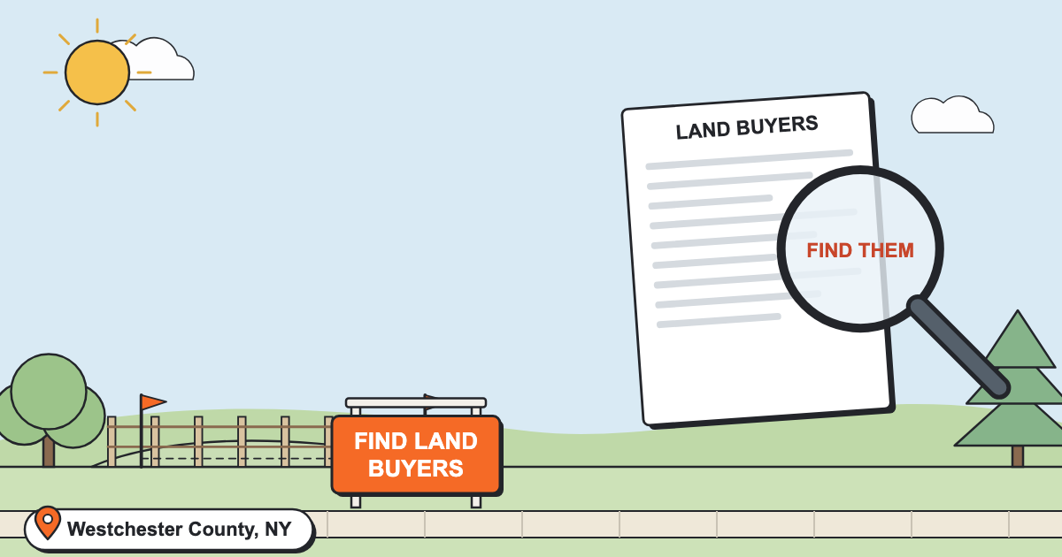 Land Buyers In Westchester County NY – Read These Top Tips Find Them