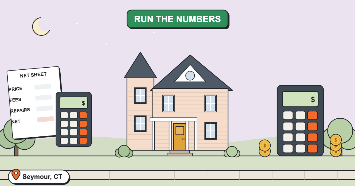 Running The Numbers For Selling Your House in Seymour CT